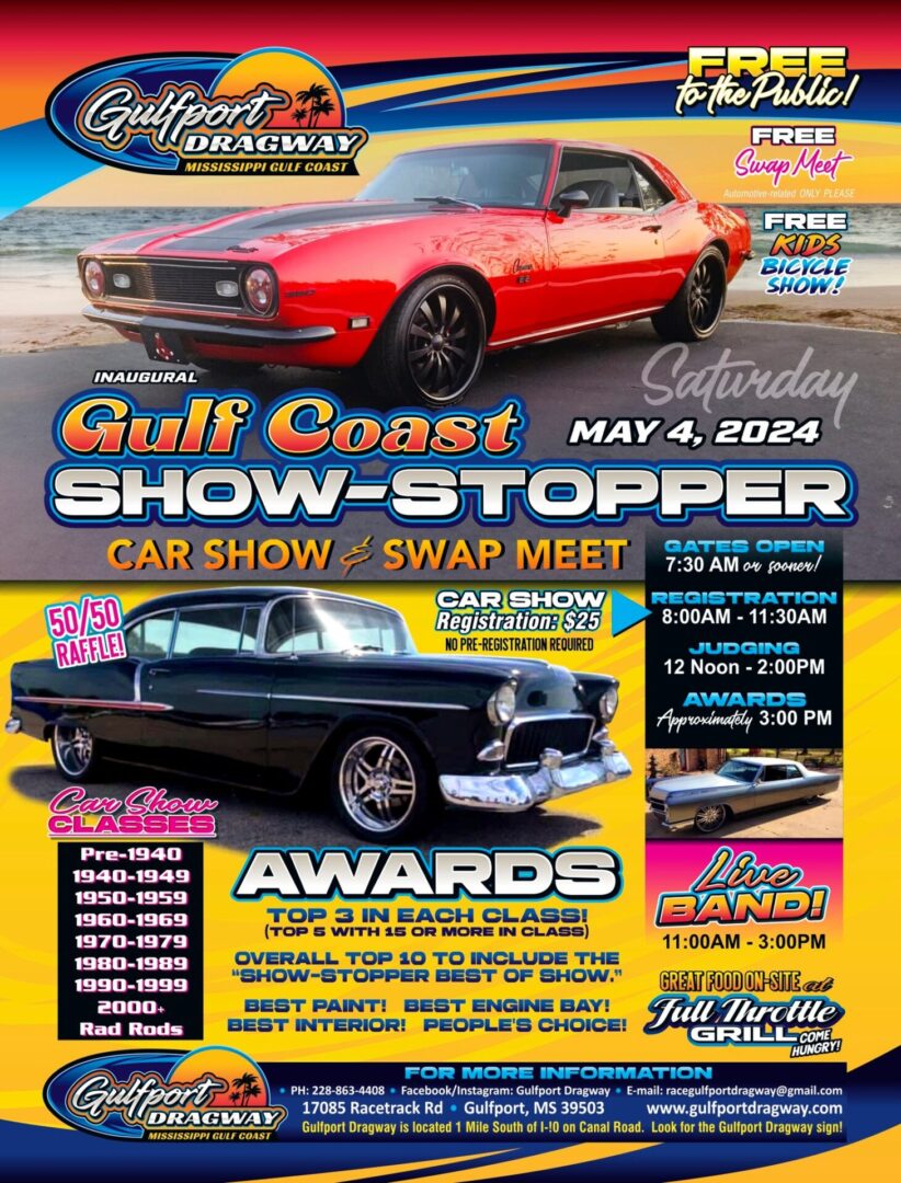 Gulfport Dragway's 1st Annual Gulf Coast ShowStopper Car Show/Swap Meet ...